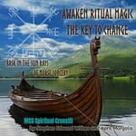 Awaken Ritual Magic the key to change, Norse Magic, Sun Magic