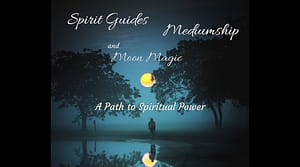 Spirit guides mediumship and moon magic book
